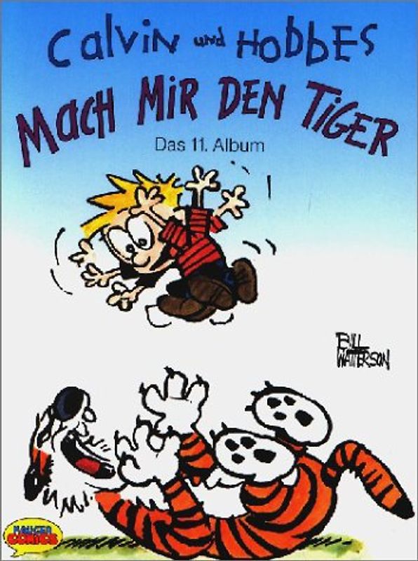 Calvin und Hobbes / Mach mir den Tiger. Das 11. Album