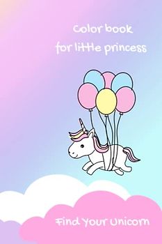 Find your unicorn. Color book for little princess.