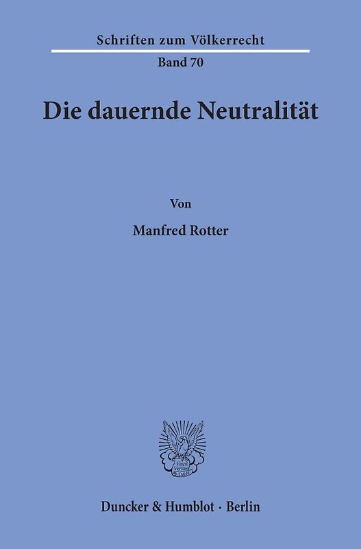 Die dauernde Neutralität.