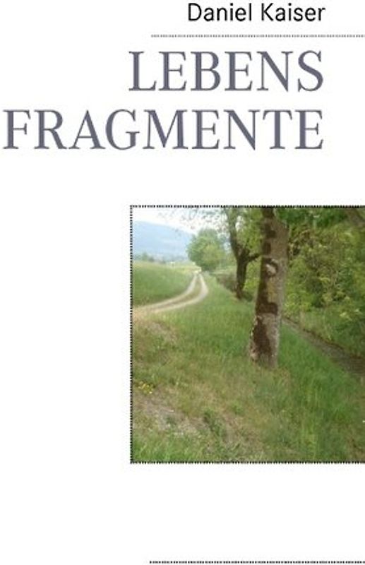 Lebensfragmente