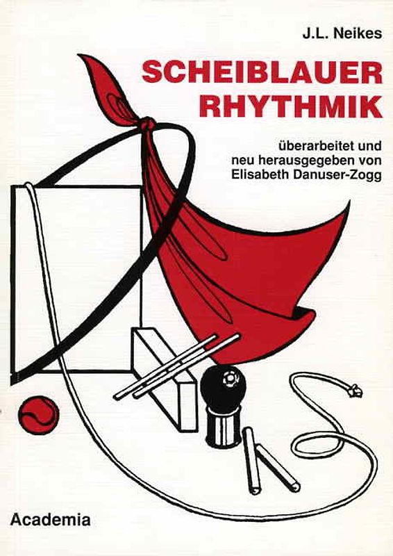 Scheiblauer Rhythmik. 6. Auflage