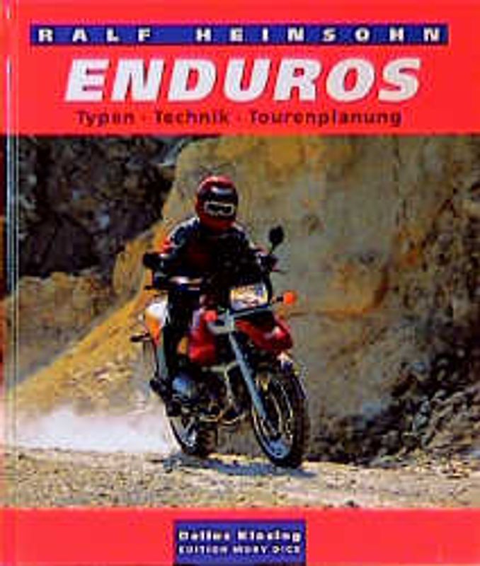 Enduros. Typen - Technik - Tourenplanung