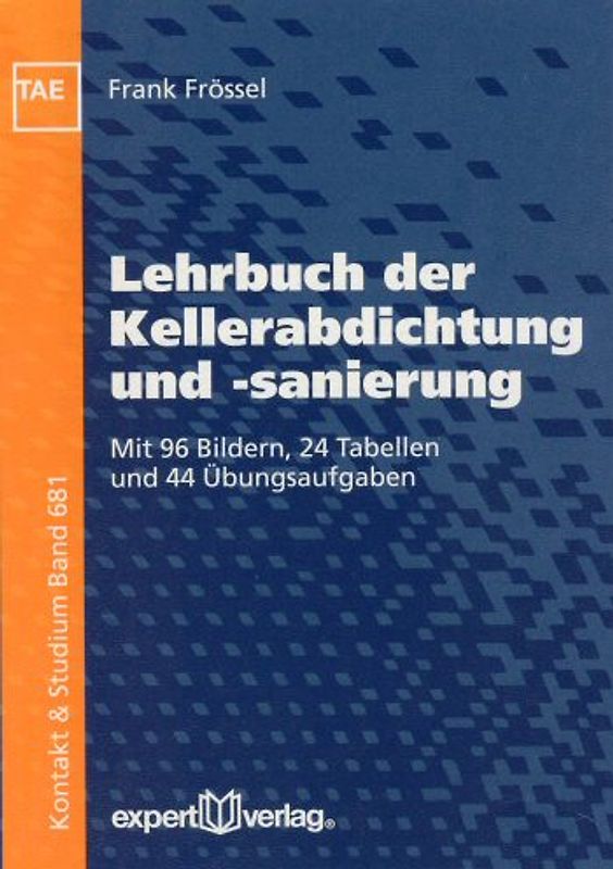 Lehrbuch der Kellerabdichtung und -sanierung