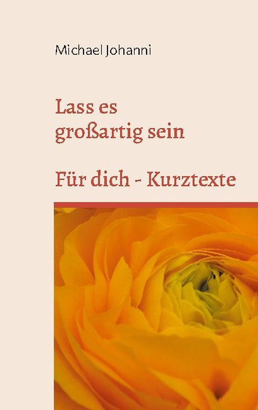 Lass es großartig sein