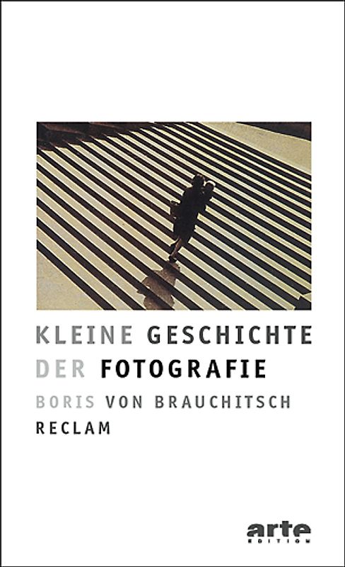 Kleine Geschichte der Fotografie