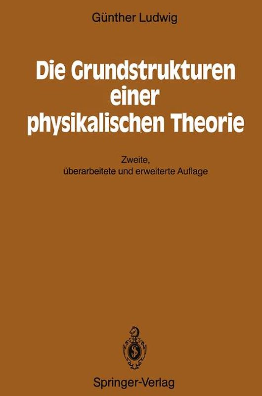 Die Grundstrukturen einer physikalischen Theorie