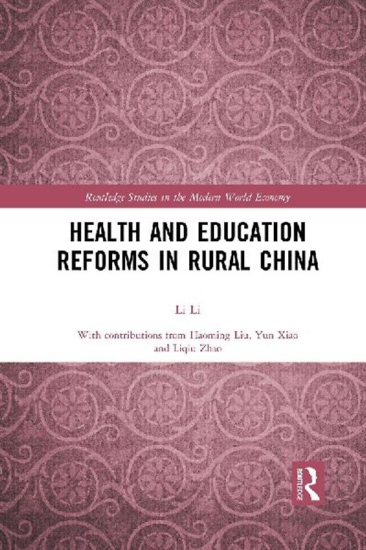 Health and Education Reforms in Rural China