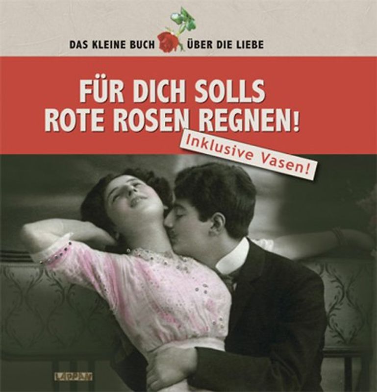 Für dich solls rote Rosen regnen