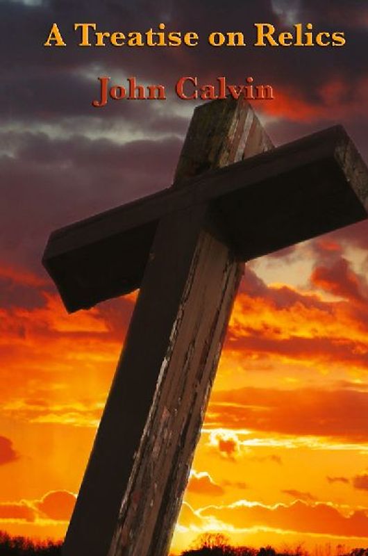 A Treatise on Relics