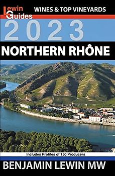 Northern Rhone (Guides to Wines and Top Vineyards)