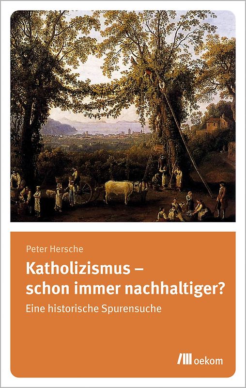 Katholizismus – schon immer nachhaltiger?
