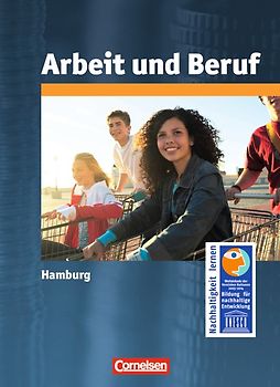 Arbeitslehre - Hamburg: Sekundarstufe I - Bisherige Ausgabe / Gesamtband - Arbeit und Beruf