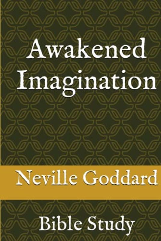 Awakened Imagination: Bible Study