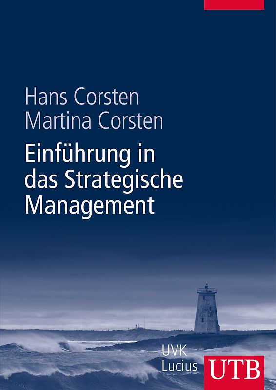 Einführung in das Strategische Management