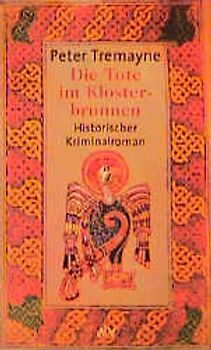Die Tote im Klosterbrunnen