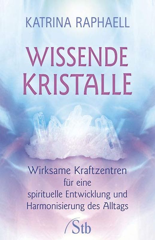 Wissende Kristalle