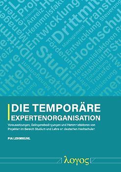 Die temporäre Expertenorganisation