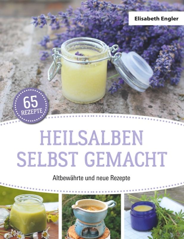 Heilsalben selbst gemacht