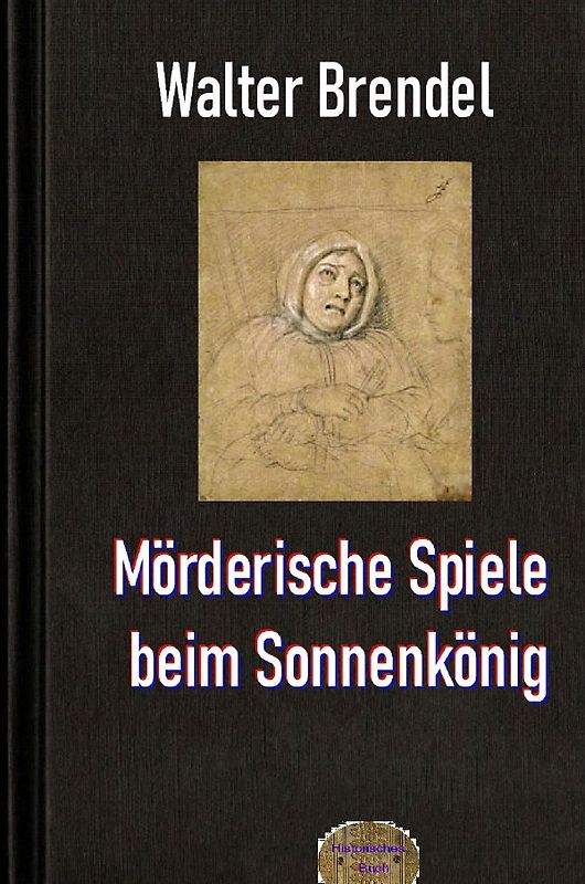 Mörderische Spiele beim Sonnenkönig