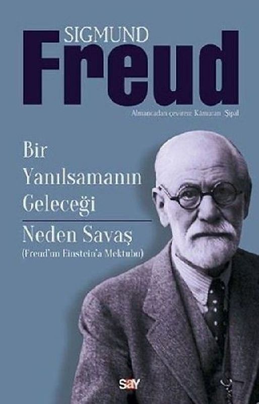 Bir Yanilsamanin Gelecegi - Neden Savas