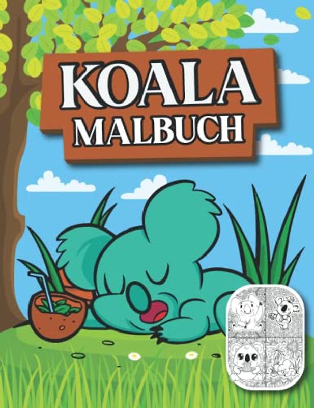 Koala Malbuch: Lustiges Koala Tiermalbuch