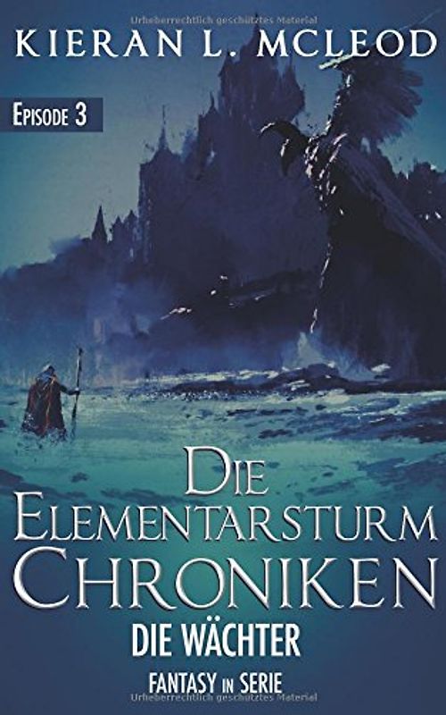 Die Elementarsturm-Chroniken: Die Wächter: Episode 3 | Fantasy in Serie