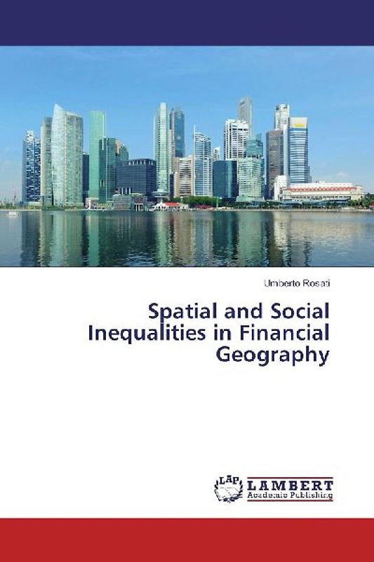 Spatial and Social Inequalities in Financial Geography