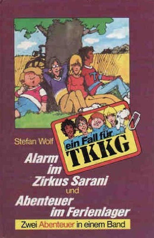 TKKG - Doppelbände / Abenteuer im Ferienlager /Alarm im Zirkus Sarasani