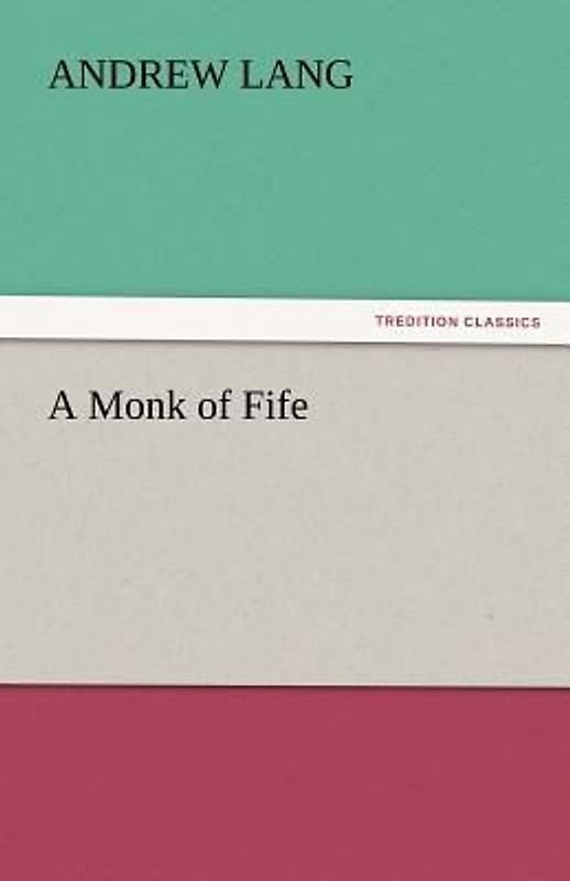 A Monk of Fife