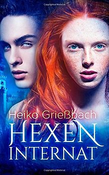 Hexeninternat - Grießbach, Heiko