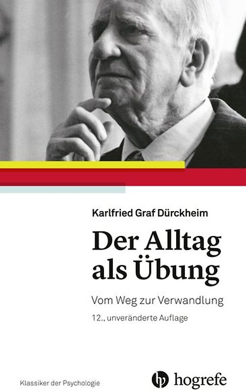 Der Alltag als Übung