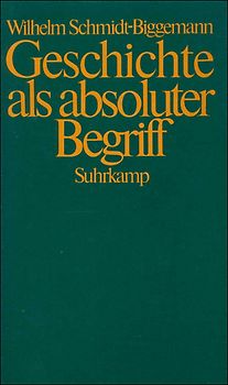 Geschichte als absoluter Begriff