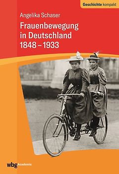 Frauenbewegung in Deutschland 1848-1933