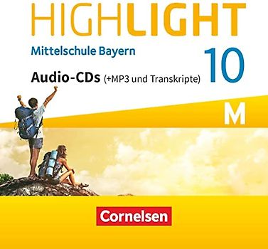 Highlight - Mittelschule Bayern - 10. Jahrgangsstufe: CD-Extra - Für M-Klassen - Audio-CDs mit MP3-Dateien