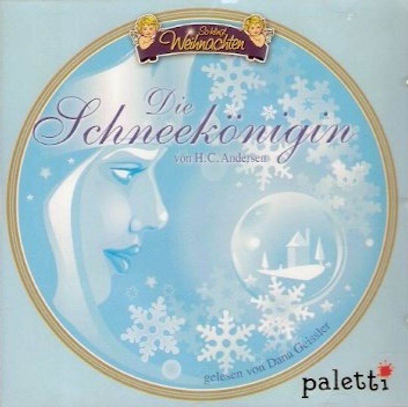 So klingt Weihnachten: Die Schneekönigin - Hans Christian Andersen