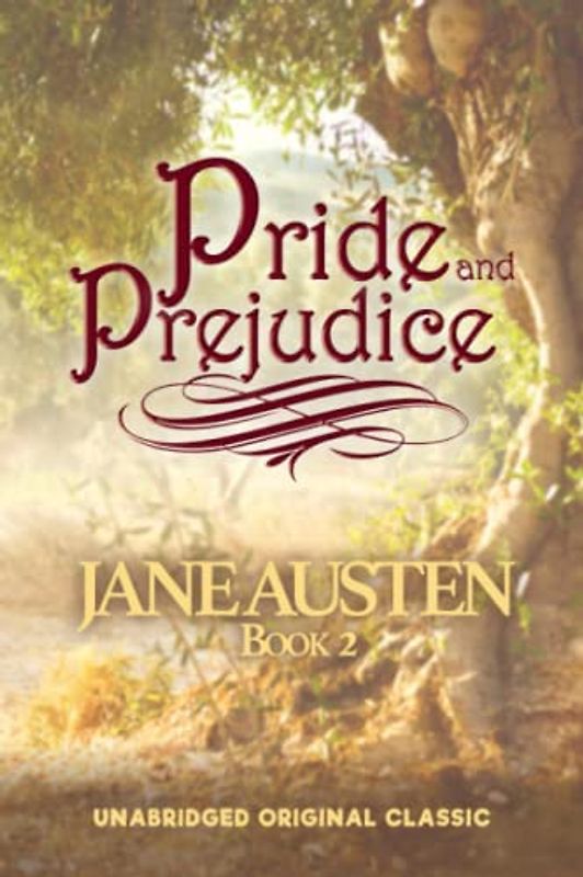 PRIDE AND PREJUDICE: UNABRIDGED ORIGINAL CLASSIC