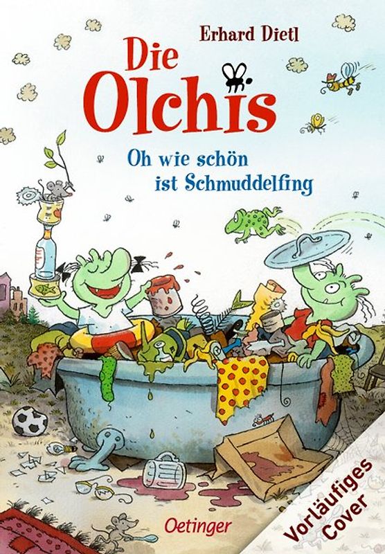 Die Olchis. Oh, wie schön ist Schmuddelfing