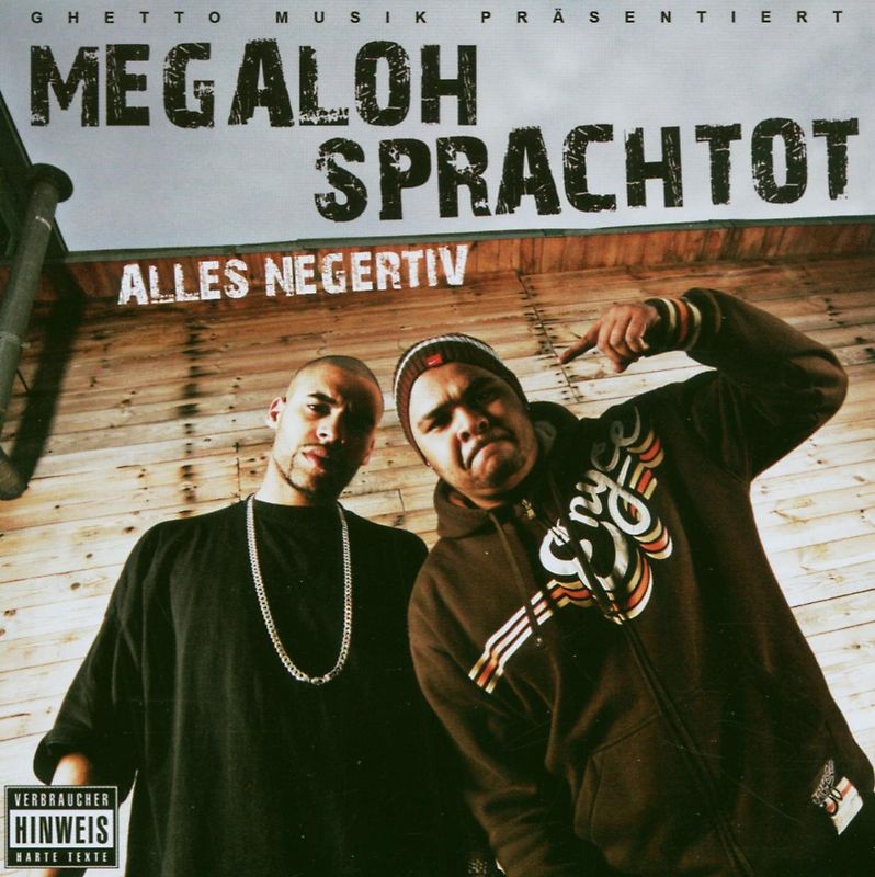 Megaloh & Sprachtot - Alles Negertiv
