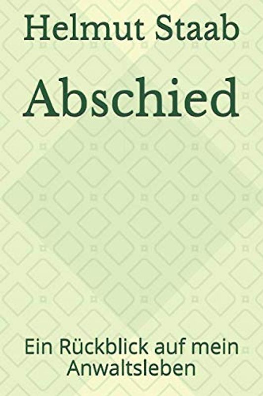 Abschied: Ein Rückblick auf mein Anwaltsleben