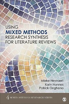 Using Mixed Methods Research Synthesis for Literature Reviews
