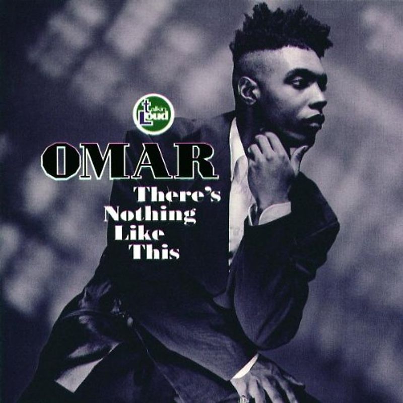 Omar - There'S Nothing Like This