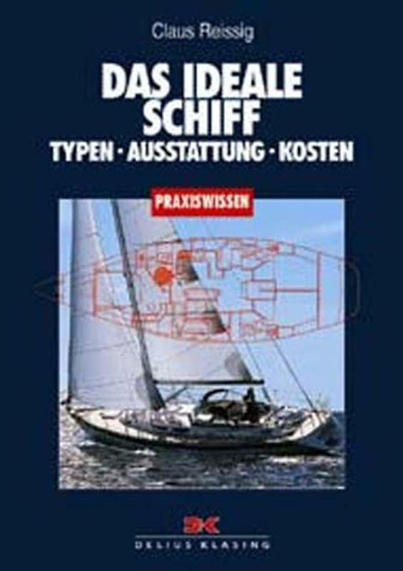 Das ideale Schiff