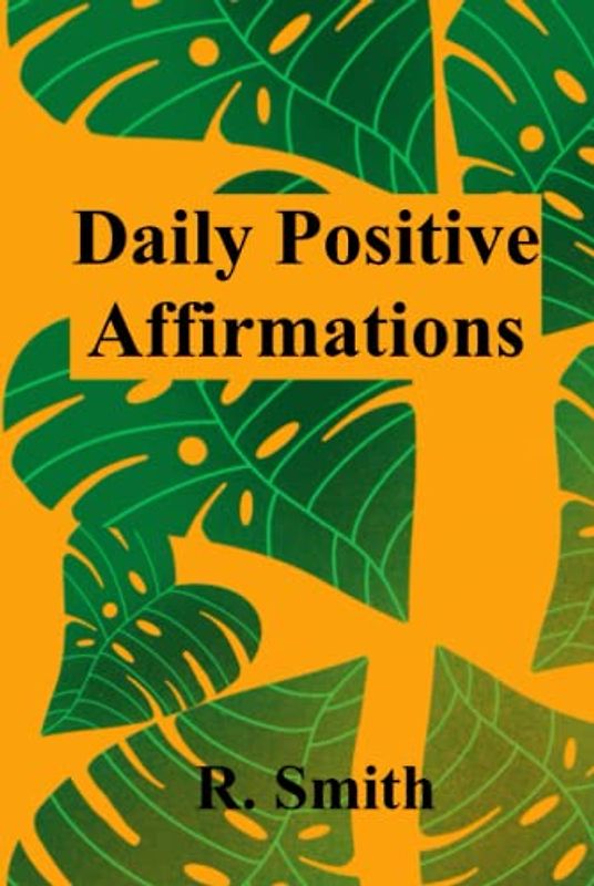 Daily Positive Affirmations
