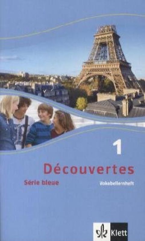 Découvertes 1. Série bleue. Vokabellernheft 1. Lernjahr