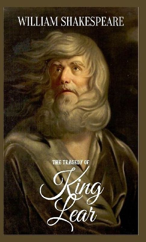 The Tragedy Of King Lear