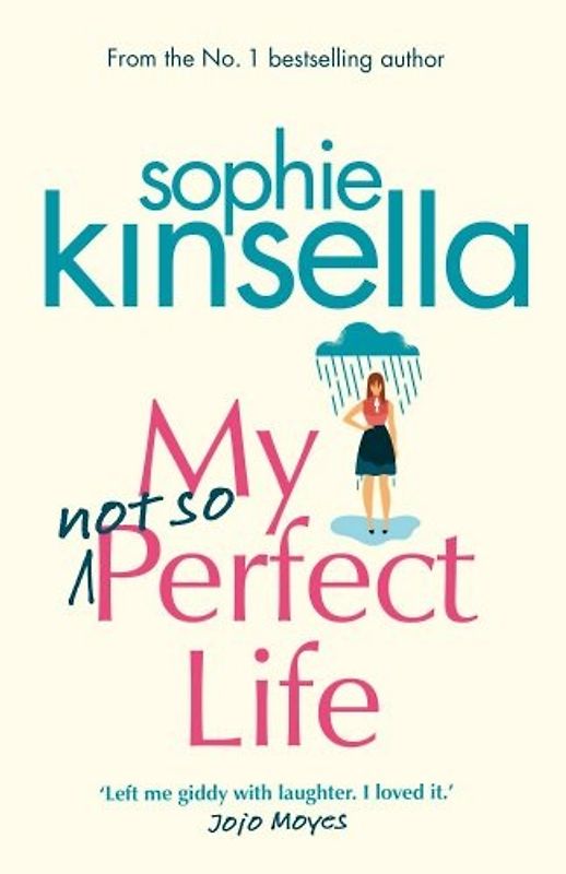 My Not So Perfect Life: A Novel - Sophie Kinsella [Paperback]