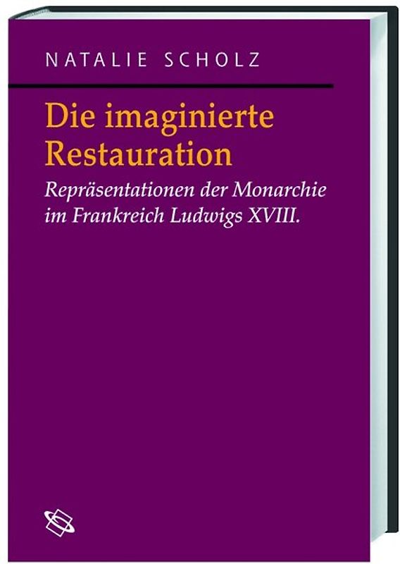 Die imaginierte Restauration