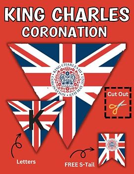 King Charles Coronation: Cut Out And Make Your Own Royal Bunting Banner Decoration For The King's Coronation