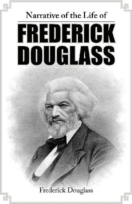 Narrative of the Life of Frederick Douglass