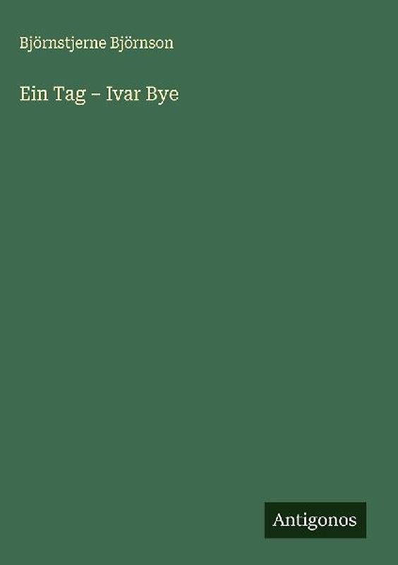 Ein Tag - Ivar Bye